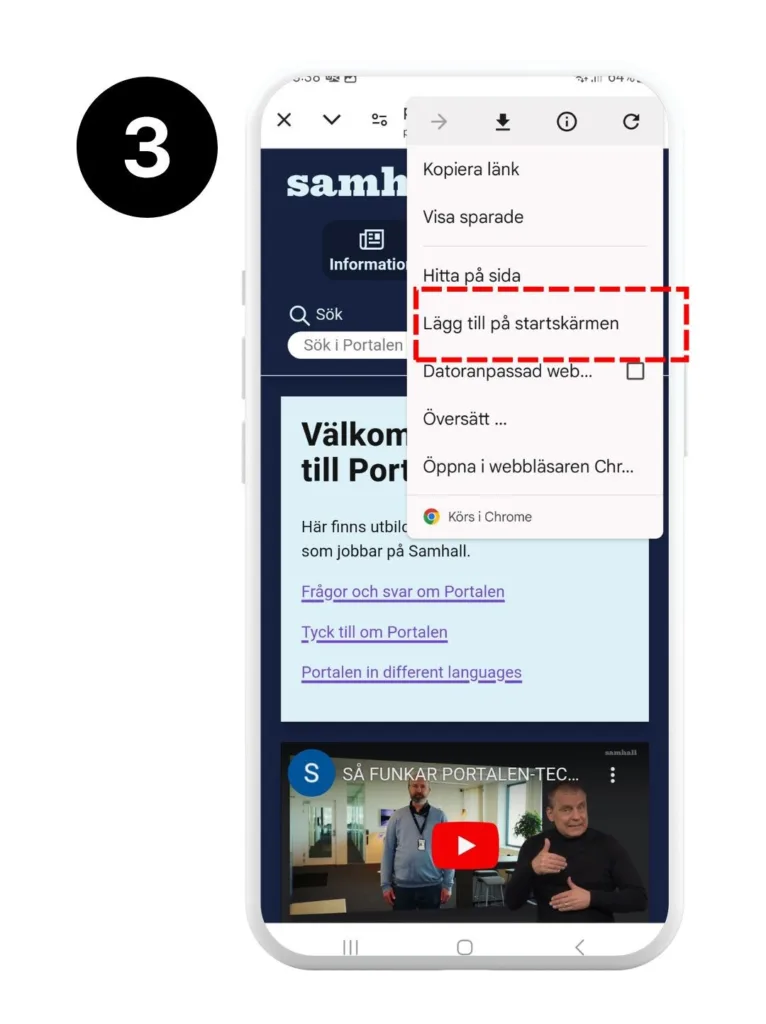 Skärmvy Androidmobil. Texten "Lägg till på startskärmen" är markerad med en röd fyrkant.